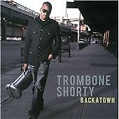 Trombone shorty backatown cd - trombone,