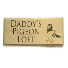 Daddy's Pigeon Loft Sign, Aviary Bird Shed Fathers Day Dad Gift Racing House 35