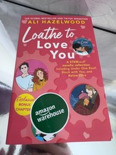 Ali Hazelwood Loathe To Love