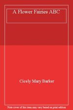 A Flower Fairies ABC By Cicely
