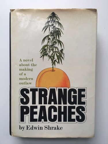 Strange peaches edwin shrake - -,