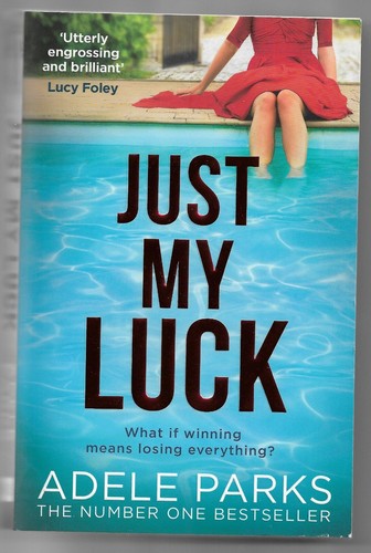 Just luck adele parks - my,