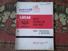 LUCAS SPARE PARTS LIST 1965 - VAUXHALL VIVA HA VICTOR FC CRESTA VELOX & BEDFORD