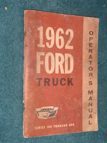 1962 ford truck owner manual - 1962, owner's