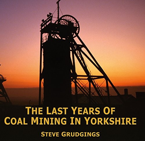The last years coal mining - the,