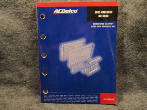 Acdelco 2005 radiator catalog - acdelco,