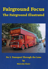 Fairground Focus The Fairground Illustrated No. 3 Transport Through the Lens 