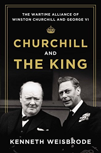 Churchill and the king - the, king: