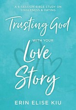 Trusting God with Your Love