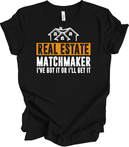 Real estate agent shirt - real,