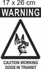 Warning Dogs in transit Sign