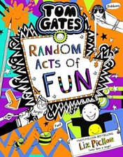Tom Gates 19: Random Acts of Fun: the laugh-out-loud, brand new bestseller!-L
