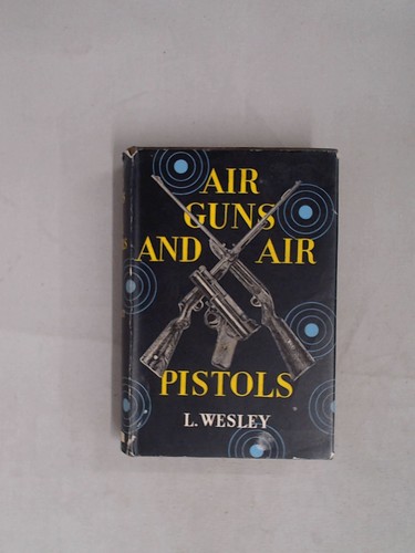 Air guns and - guns,
