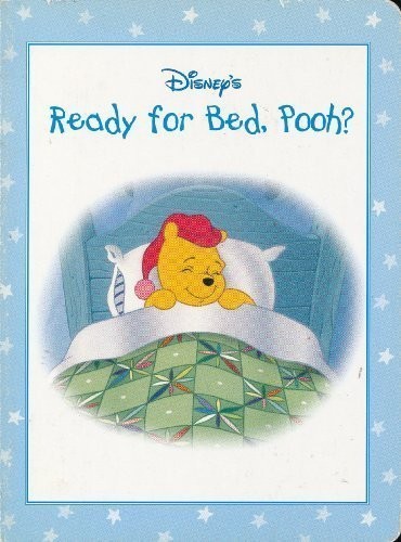 Ready for bed pooh - pooh?, (disney's