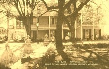 Natchez,MS. The Elms, Home of Mr & Mrs Joseph Bentley Kellogg