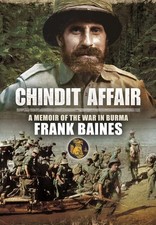 Chindit Affair: A Memoir of