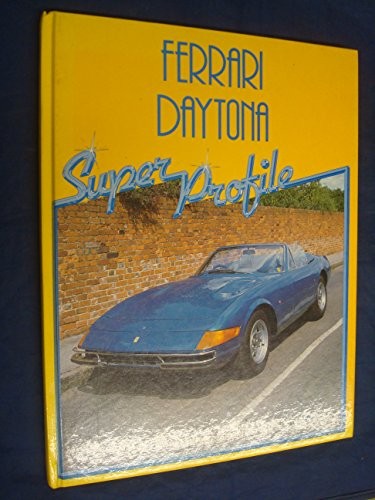 Ferrari daytona super - ferrari, profile