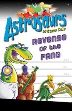 Astrosaurs 13: Revenge of the FANG, Cole, Steve, Used; Good Book