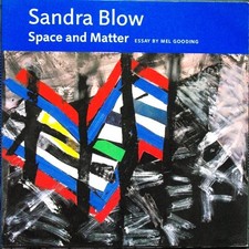 Sandra Blow: Space and Matter