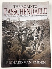 The Road to Passchendaele: The