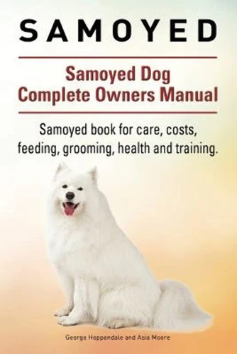 Samoyed dog complete - samoyed.,
