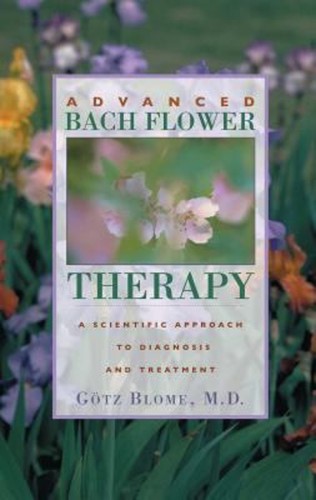 Advanced bach flower therapy - advanced,