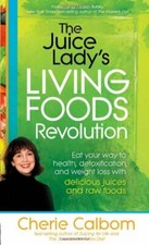 Juice Ladys Living Foods Lifestyle The PB,Calbom Cherie