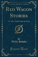 RED WAGON STORIES: OR TALES