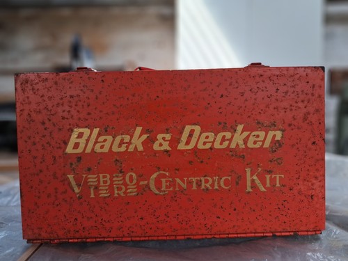 Black and decker vibro - decker, centric