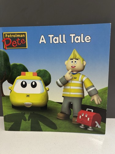 Patrolman pete tall tale - patrolman,