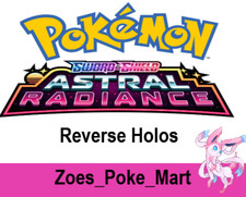 ASTRAL RADIANCE REVERSE HOLO - SELECT YOUR OWN - POKEMON - MULTI-BUY DISCOUNT