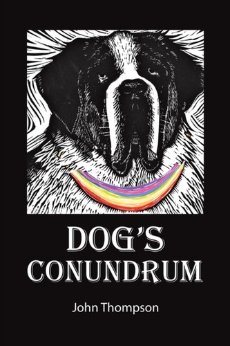Dog conundrum john - conundrum, by