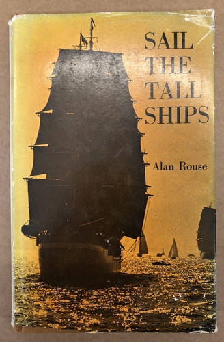 Sail the tall ships alan - the,