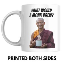 What Would a Monk Brew Mug –