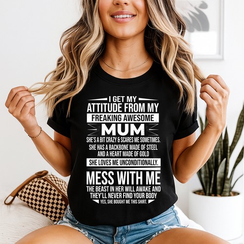 Mothers day get attitude - i, my