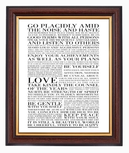 Desiderata placidly amid - desiderata,
