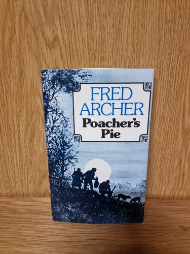 Poachers pie fred archer - by,