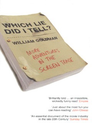 William goldman which - goldman.:, lie