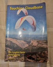Touching Cloudbase: Complete Guide to Paragliding