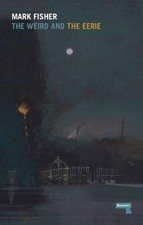 The Weird and the Eerie -