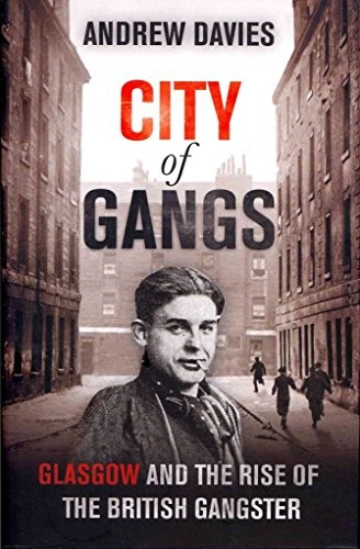 City gangs glasgow - and, the