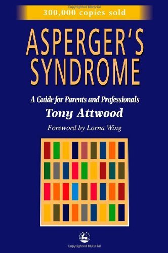 Asperger syndrome a guide - syndrome:,