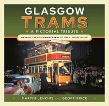 Glasgow Trams: A Pictorial