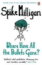 Where have all - where, bullets