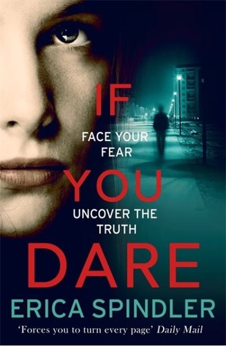 You dare erica spindler - if,