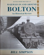 SCENES FROM THE PAST  RAILWAYS AROUND BOLTON