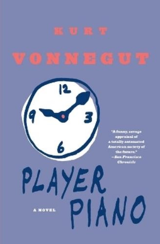 Kurt vonnegut player piano - kurt,