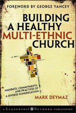 Building a Healthy Multi-Ethnic Church - Mandate,