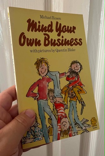 Mind your own business michael - your,