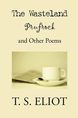 The wasteland prufrock and - the, prufrock,